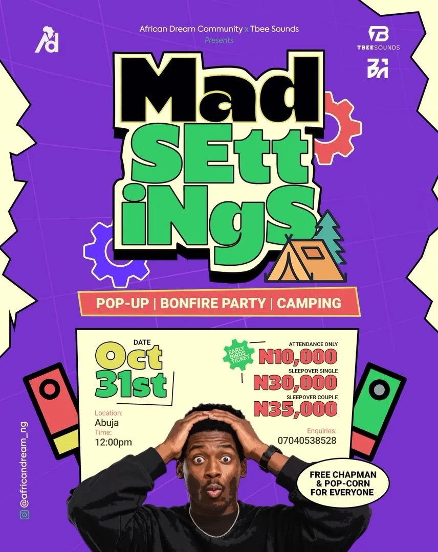 MAD Settings flyer: African Dream Community and Tbee Sounds present a pop-up, bonfire party and camping night on 31 October in Abuja from 12pm, with early-bird tickets at ₦10,000 attendance only, ₦30,000 sleepover single and ₦35,000 sleepover couple